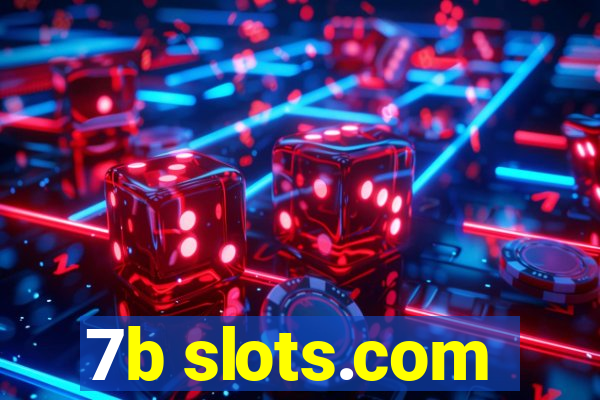 7b slots.com